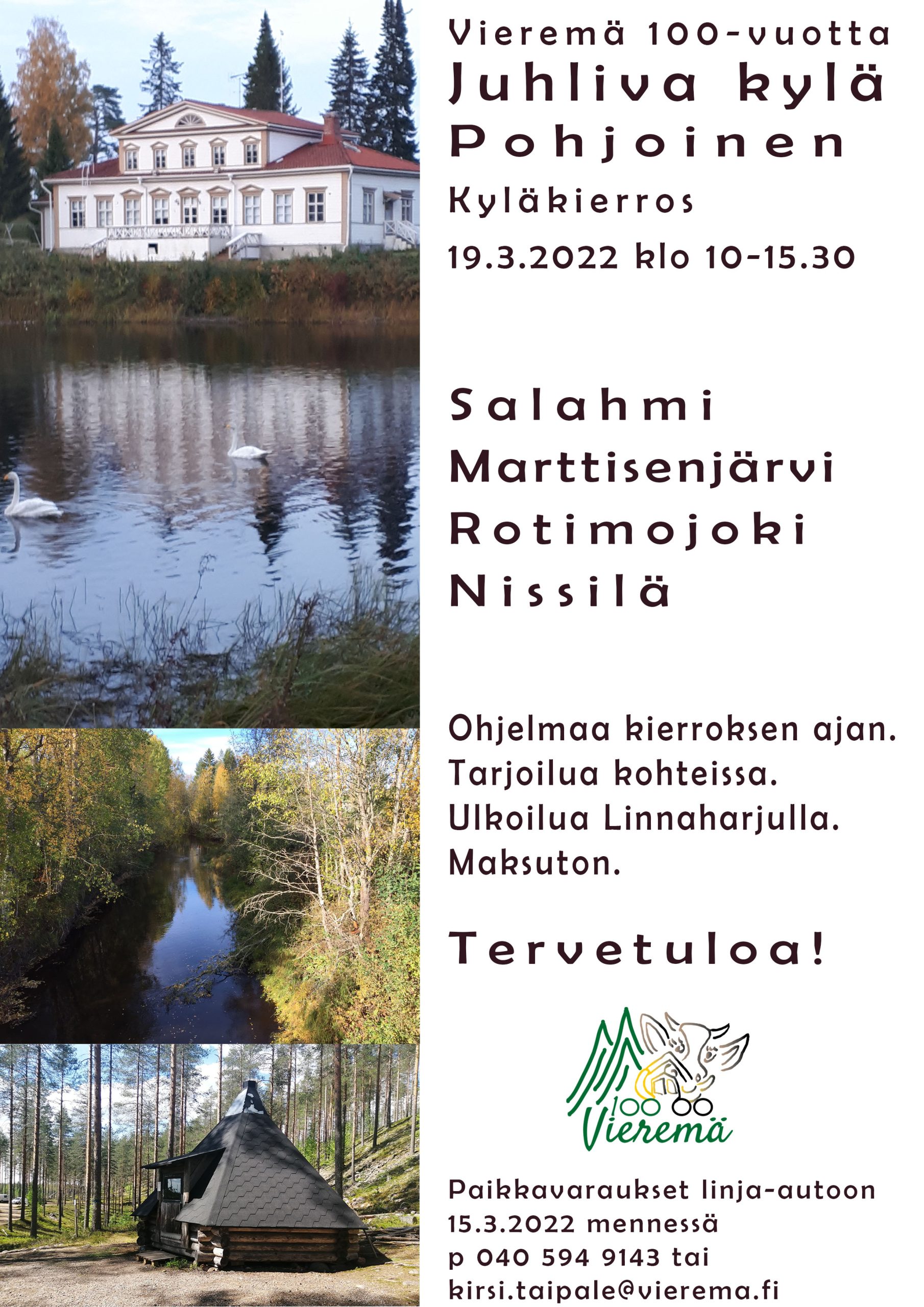 Vieremä 100 vuotta - Juhliva kylä Pohjoinen-Kyläkierros